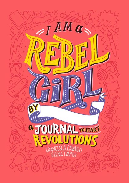 I Am a Rebel Girl journal