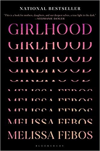 Girlhood by Melissa Febos