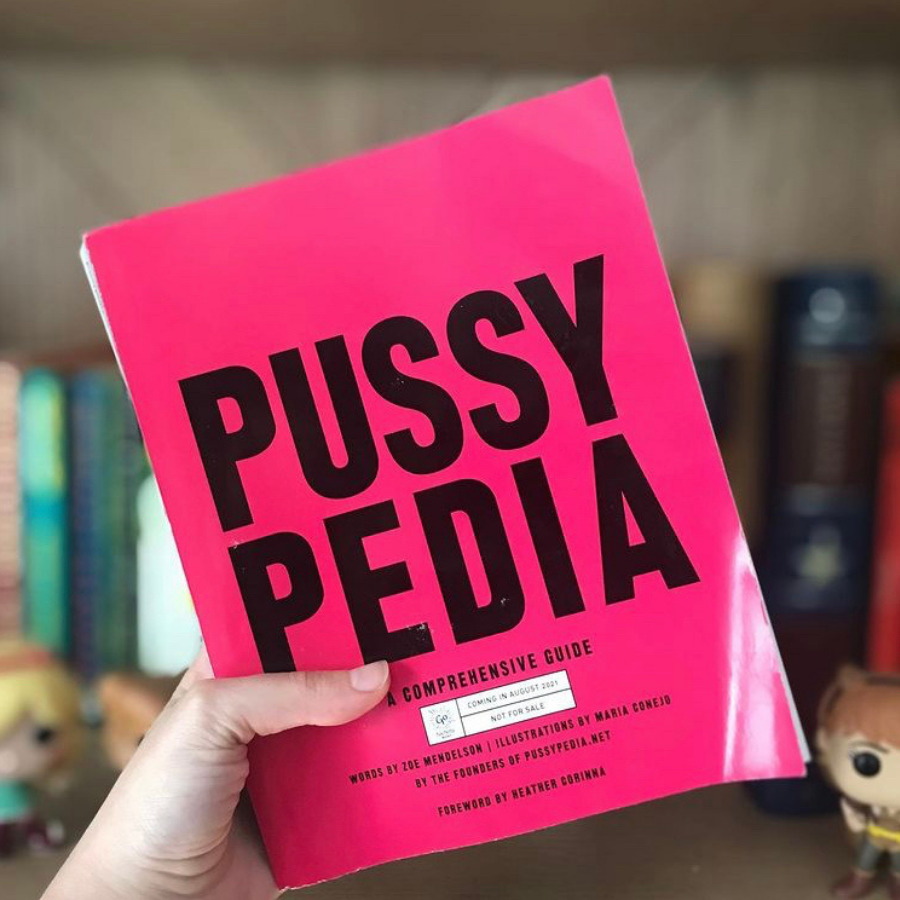Pussypedia: The No-B.S. Book About Bodies I'll Be Sharing with My Daughter