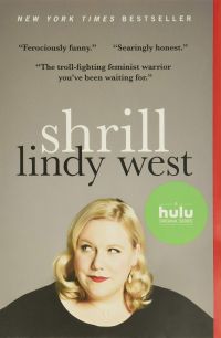 Shrill by Lindy West - book cover - headshot of Lindy West against a spare grey background