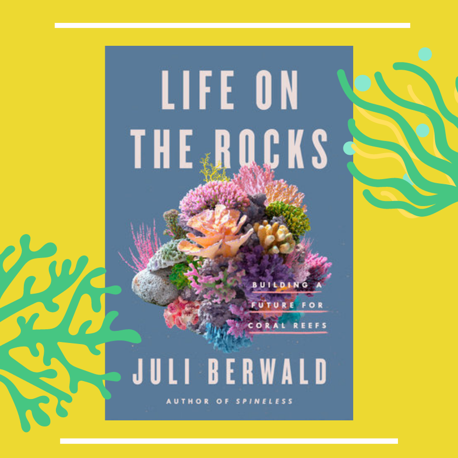Book cover of Life on the Rocks with corals