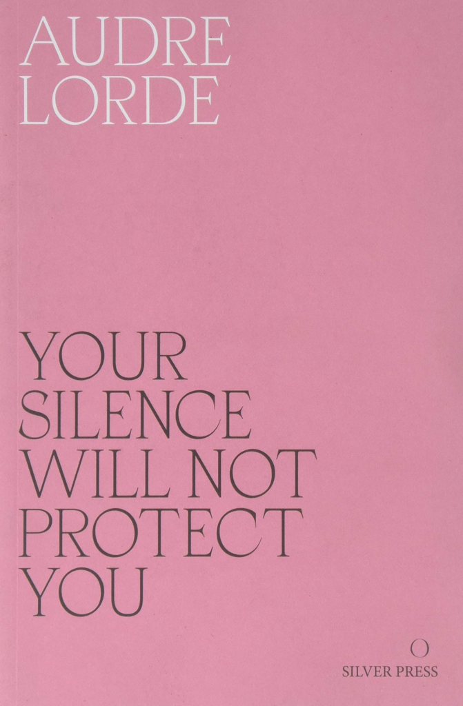 books about rage - Audre Lorde's Your Silence Will Not Protect You