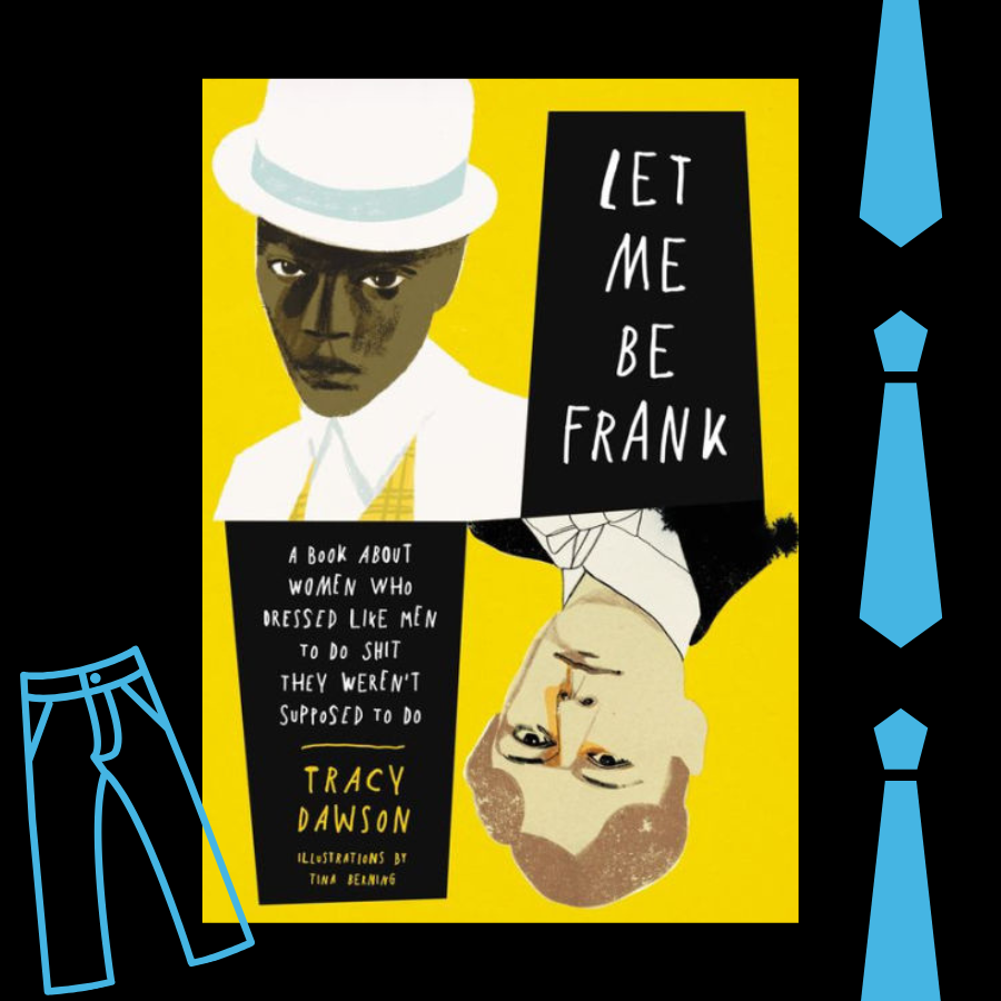 book cover for Tracy Dawson's "Let Me Be Frank" with pants and tie imagery