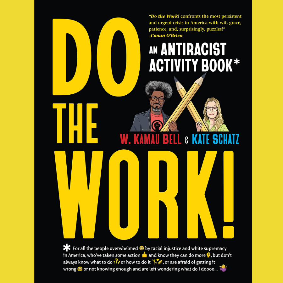 Do the Work! and antiracist books