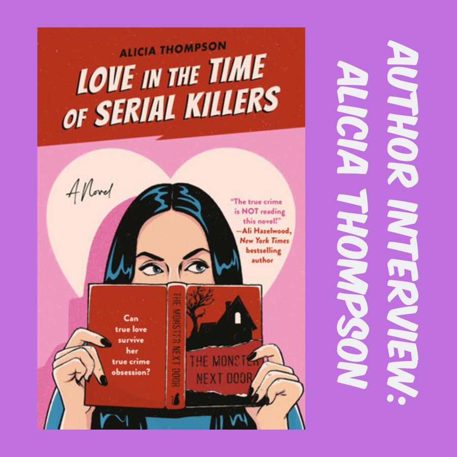 Love in the Time of Serial Killers by Alicia Thompson - book cover