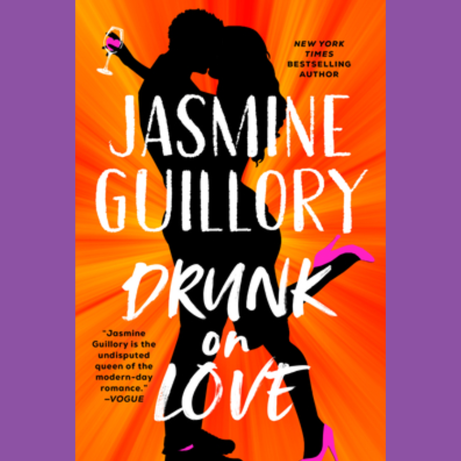 Drunk on Love by Jasmine Guillory - book cover