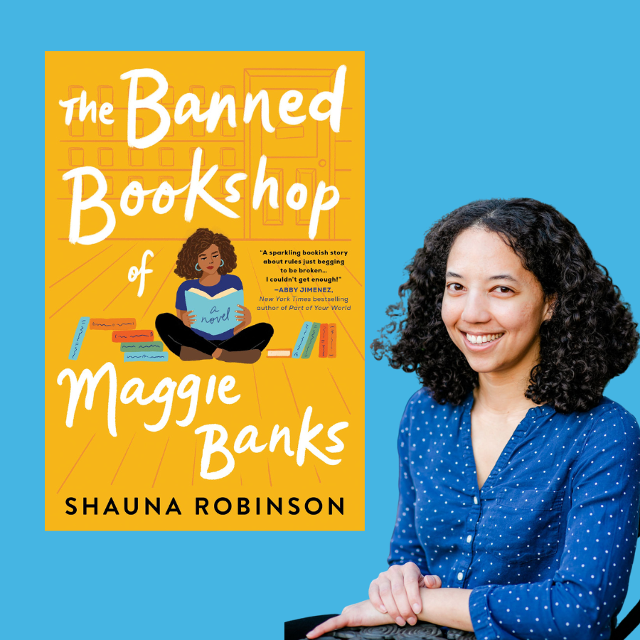 Shauna Robinson interview + THE BANNED BOOKSHOP OF MAGGIE BANKS book cover