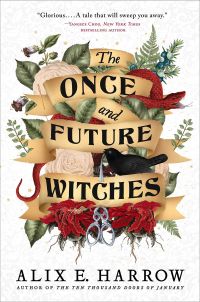 The Once and Future Witches by Alix E. Harrow - book cover