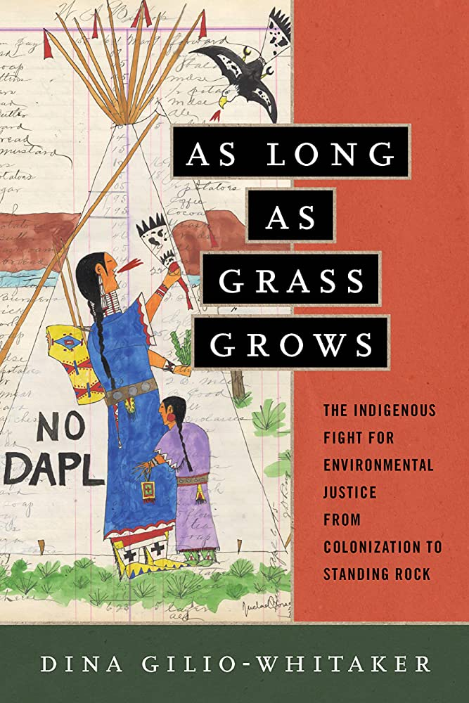 As Long as Grass Grows - environmental justice books