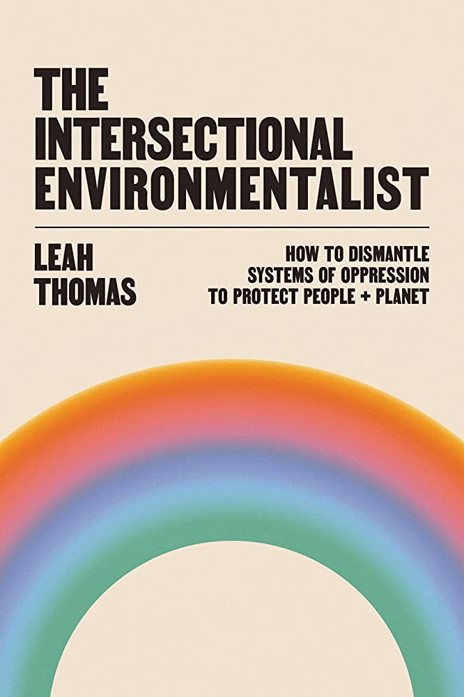 The Intersectional Environmentalist - environmental justice books