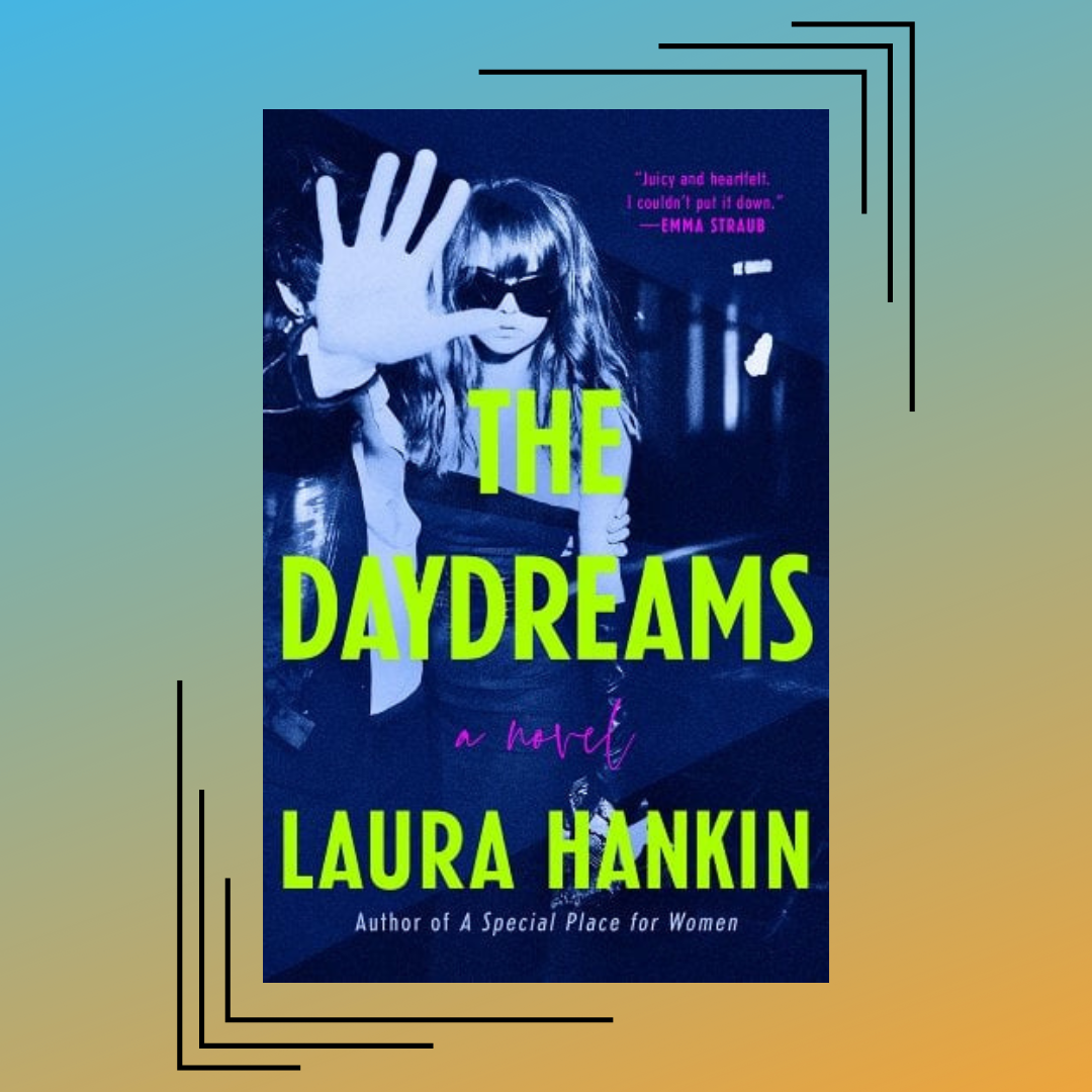 the daydreams by laura hankin cover on a blue and yellow background