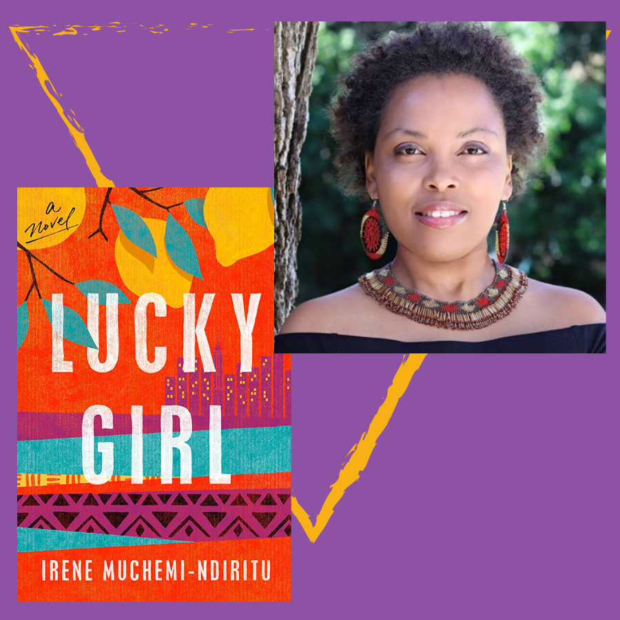 Interview: Lucky Girl by Irene Muchemi-Ndiritu - Feminist Book Club