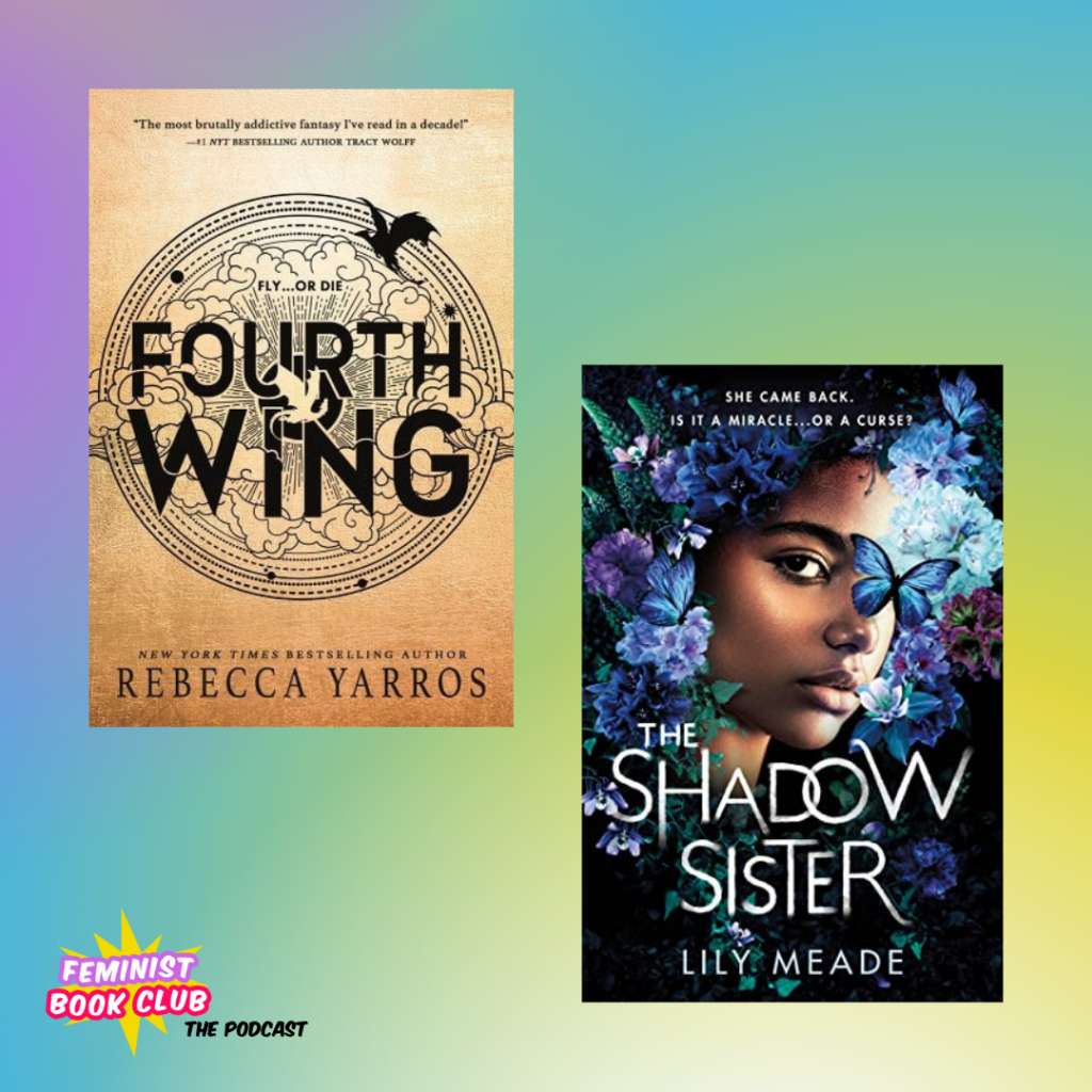 The cover of the Fourth Wing by Rebecca Yarros and the cover of The Shadow Sister by Lily Meade