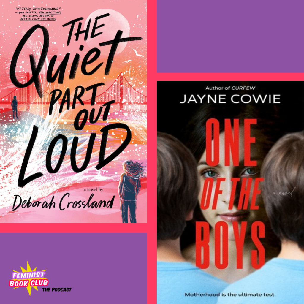 the cover of The Quiet part Out Loud by Deborah Crossland and the cover of One of the Boys by Jayne Cowie displayed on a purple background.