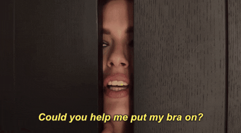Could you help me put my bra on? animated gif