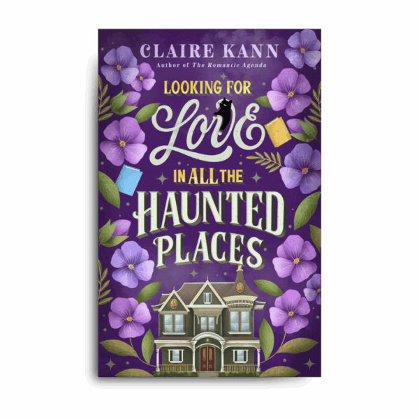 Looking for Love in All the Haunted Places by Claire Kann