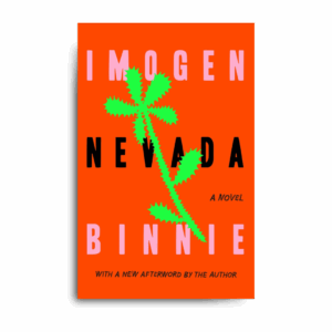 Nevada: A Novel by Imogen Binnie