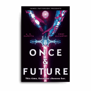 Once & Future by A. R. Capetta & Cory McCarthy