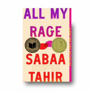 All My Rage by Sabaa Tahir